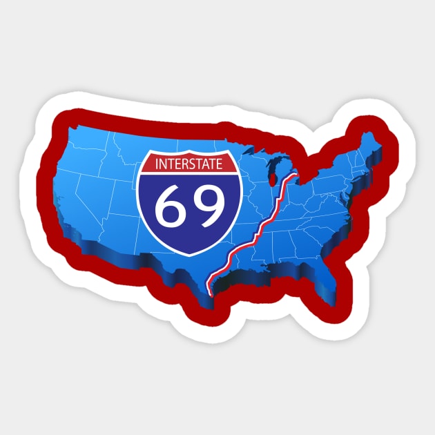 Interstate 69 Sticker by TshirtWhatever